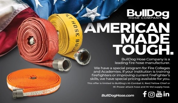 A fire academy promotional image. BullDog Hose Company; American Made Tough. BullDog Hose Company is a leading fire hose manufacturer.