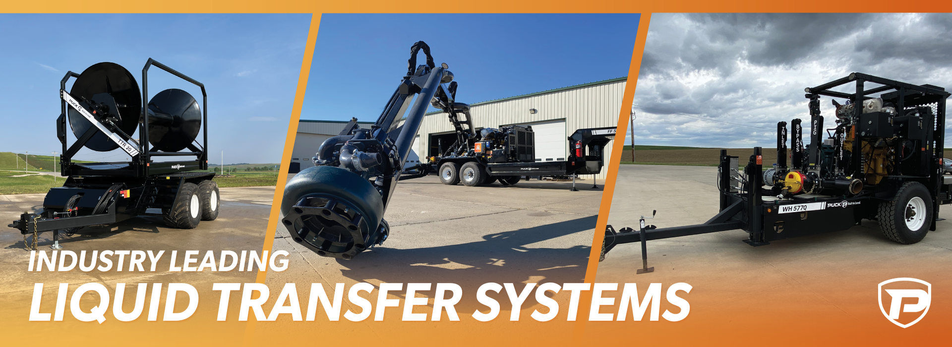 three images in an orange gradient frame, the one on the left is a turn table reel hose cart and the one in the middle is the agitation nozzle in the foreground of a distant Force Feed pump trailer in the background and the one on the right is a Warthog pump trailer. the overlaid title reads Industry Leading Liquid Transfer Systems